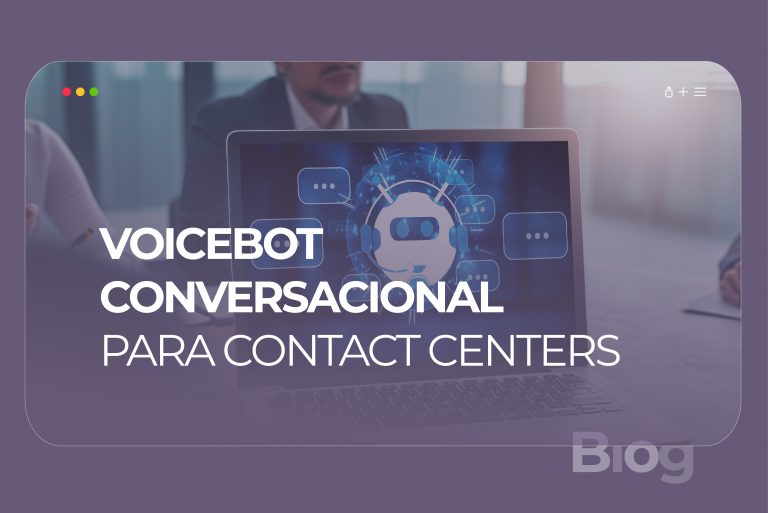 Voicebot Conversacional para Contact Center automatizando la atención telefónica